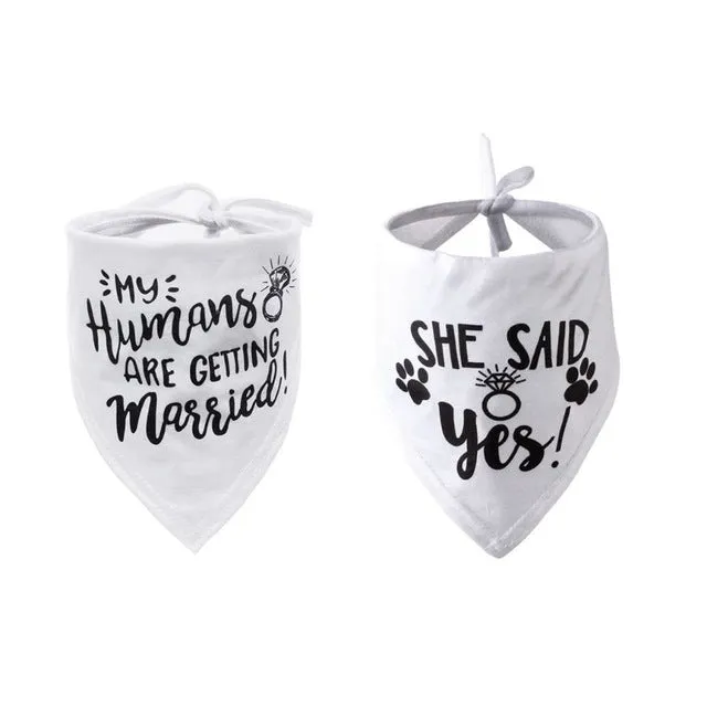 Dog Wedding Bandana My Humans are Getting Married She Said Yes Pet Triangle Bib Scarf Neckerchief Engagement Announcemet